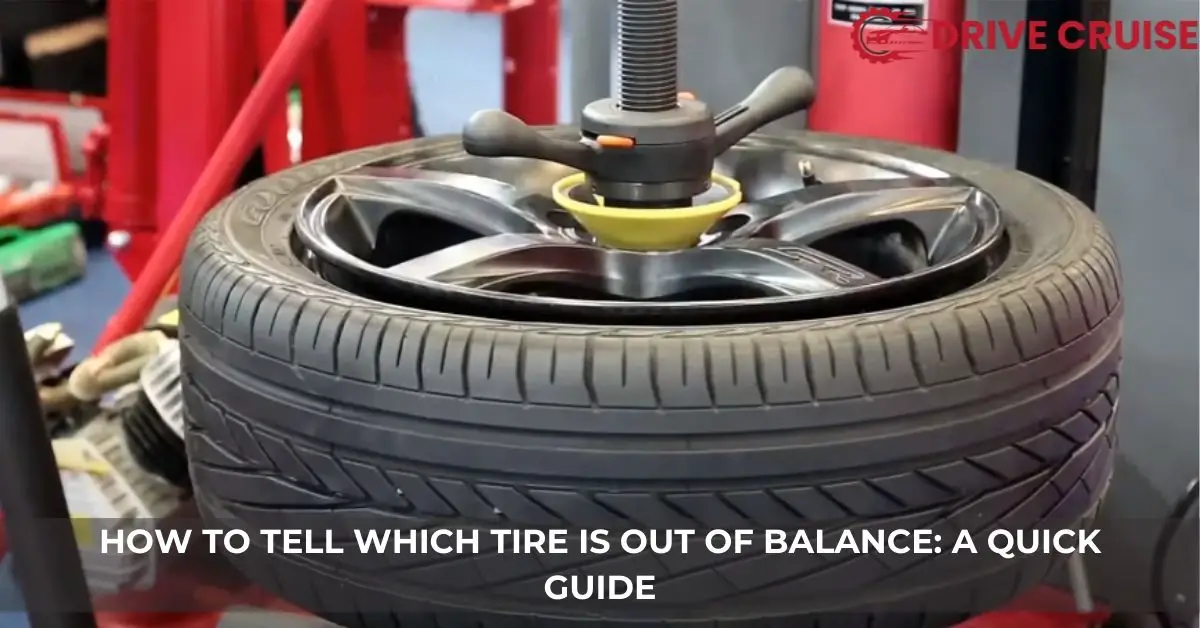 how to tell which tire is out of balance