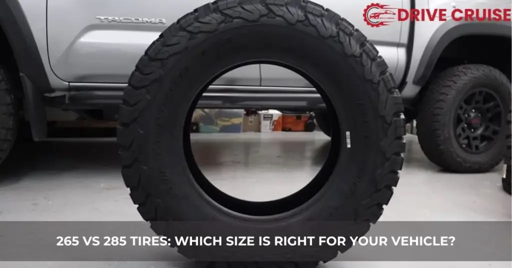 265 vs 285 tires