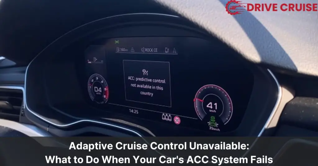 adaptive cruise control unavailable
