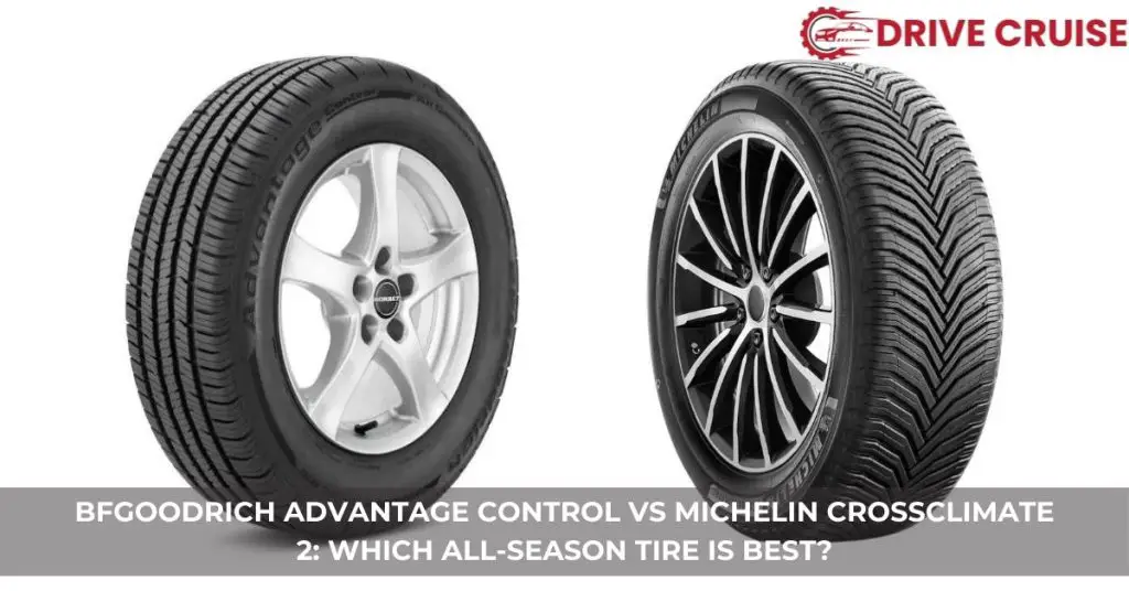 bfgoodrich advantage control vs michelin crossclimate 2