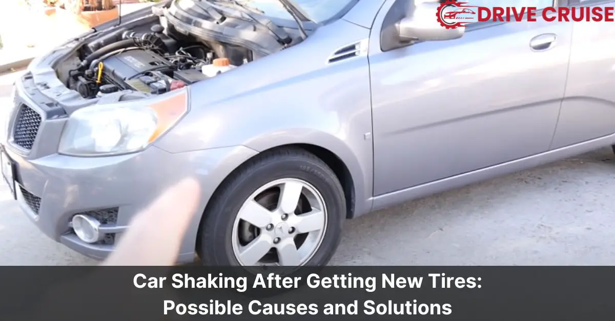 car shaking after getting new tires