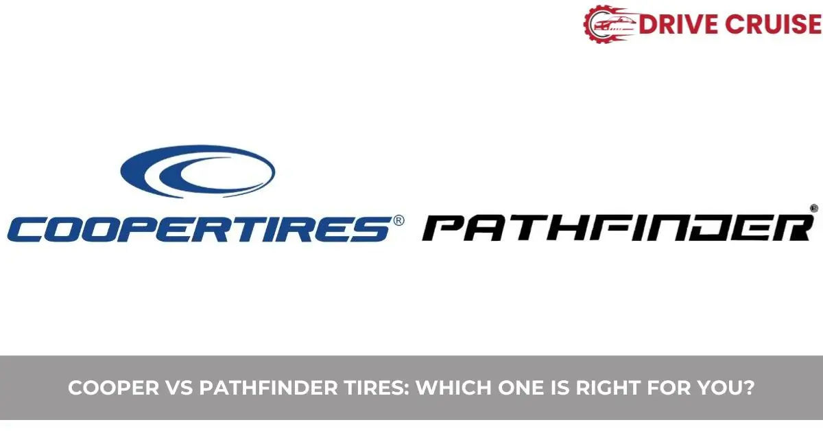 cooper vs pathfinder tires