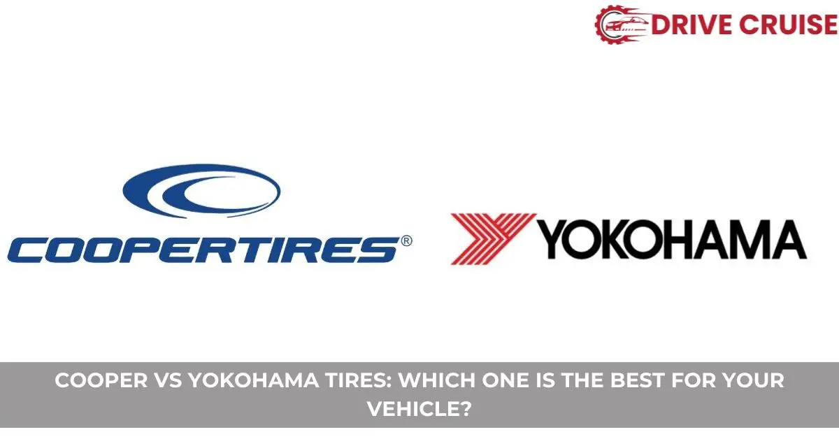 cooper vs yokohama tires