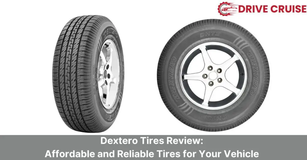 dextero tires review