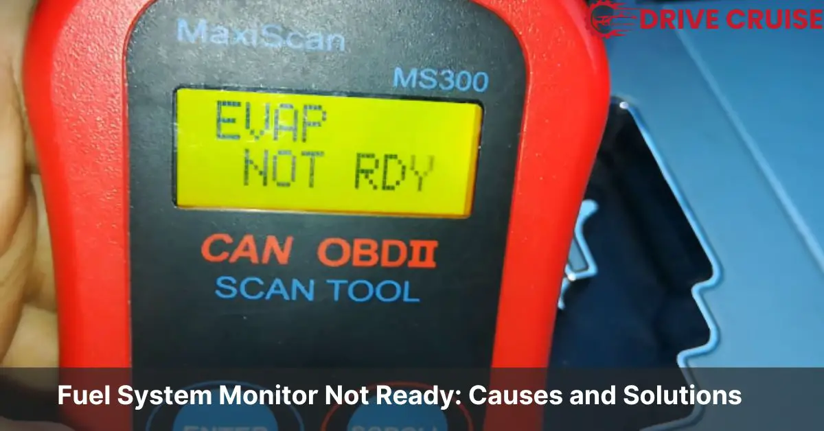 fuel system monitor not ready