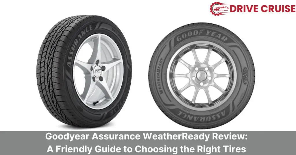goodyear assurance weatherready review