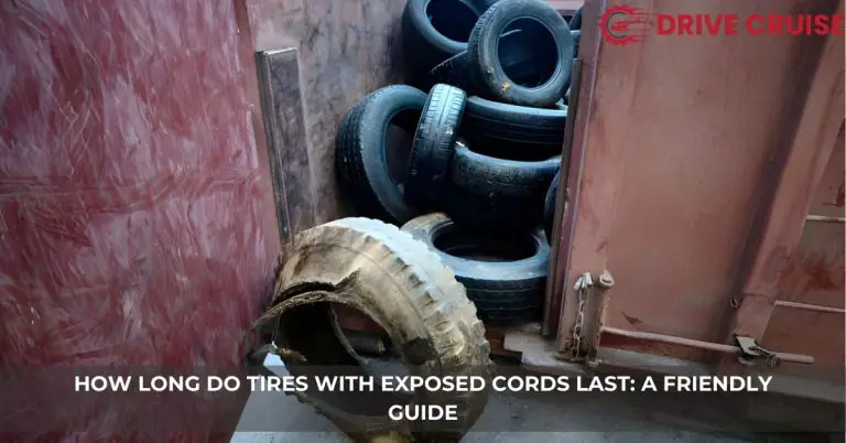 how long do tires with exposed cords last