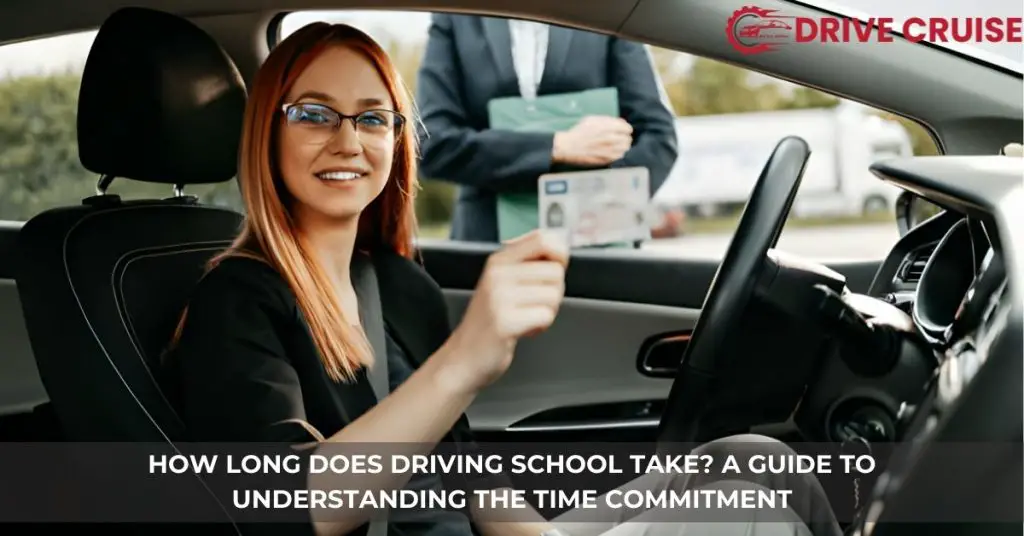 Driving School Timeline: How Long Does It Really Take? - Drive Cruise