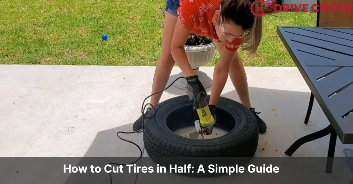 how to cut tires in half
