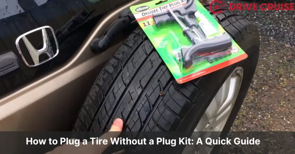 how to plug a tire without a plug kit