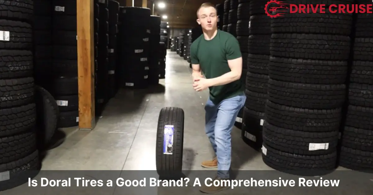 is doral tires a good brand