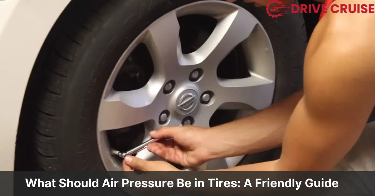 what should air pressure be in tires