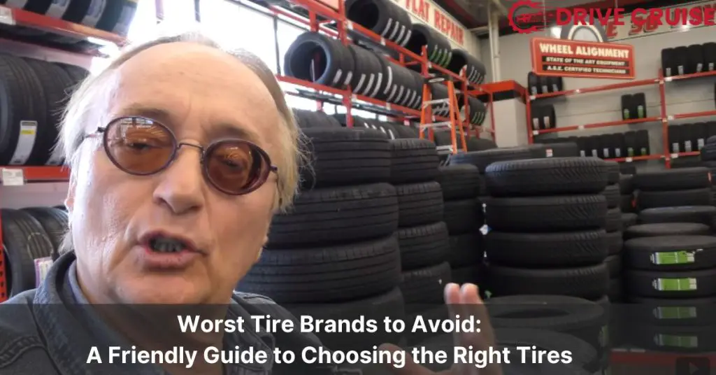 worst tire brands to avoid
