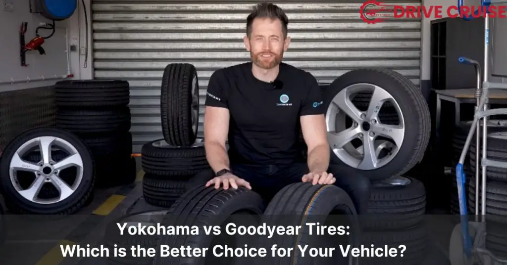 yokohama vs goodyear tires