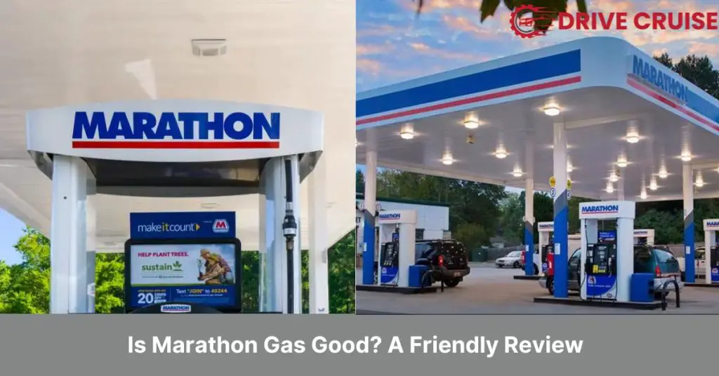 is marathon gas good