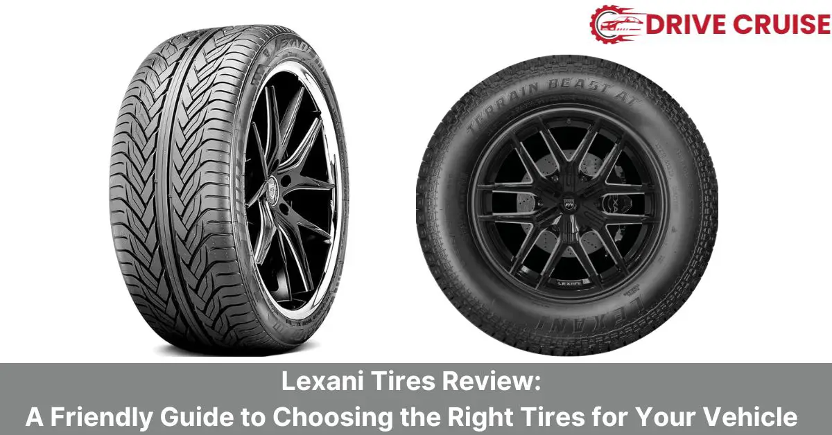 lexani tires review