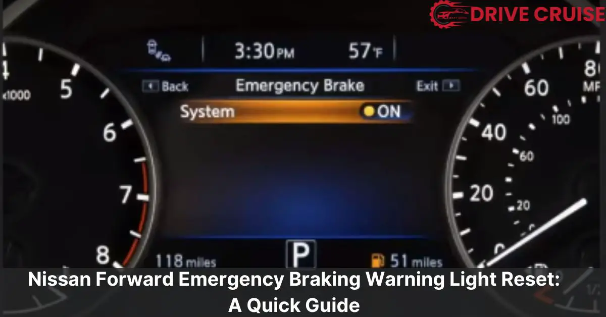 nissan forward emergency braking warning light reset